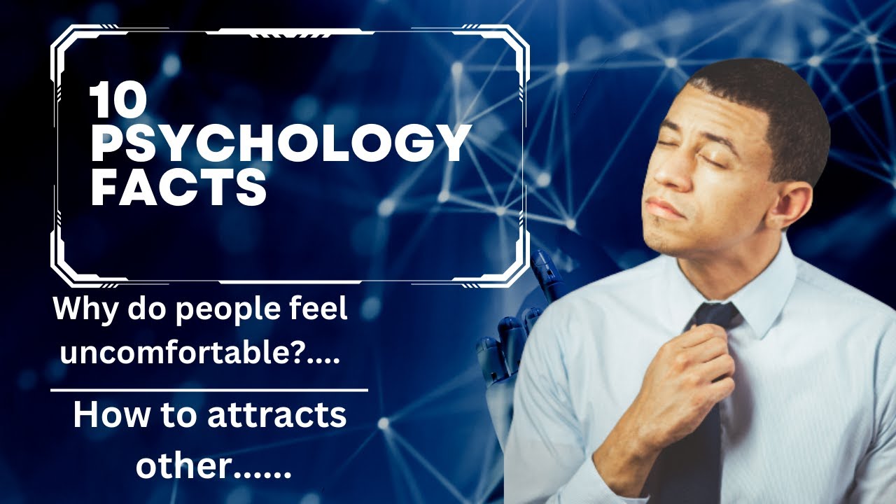 10 Surprising Psychology Facts That Will Blow Your Mind | Unlocking The ...