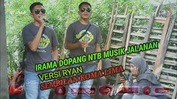 IRAMA DOPANG NTB MUSIK JALANAN VERSI RYAN SEMBILAN KOMA LIMA#sasak lombok pekatuk