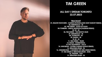 TIM GREEN (UK) @ All Day I Dream Toronto 22.07.2023