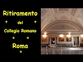 Ritiramento del Collegio Romano - Roma