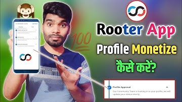 Rooter App Profile Monetize कैसे करें? 🤔