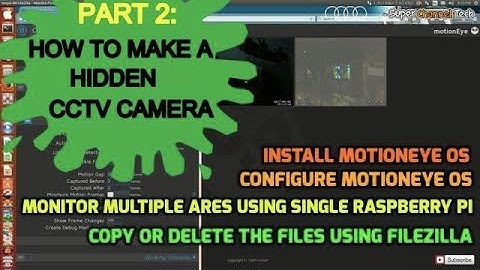 Install and Configure MotionEye on Raspberry Pi