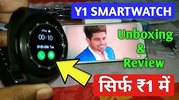 Y1 Smartwatch Unboxing & Review || Smart Watch सिर्फ ₹1 में 😱