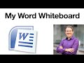 How to Use MSWord as a Whiteboard