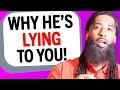 The #1 Reason WHY MEN LIE To Women