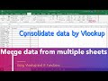 How to consolidate data from multiple sheets using vlookup and if