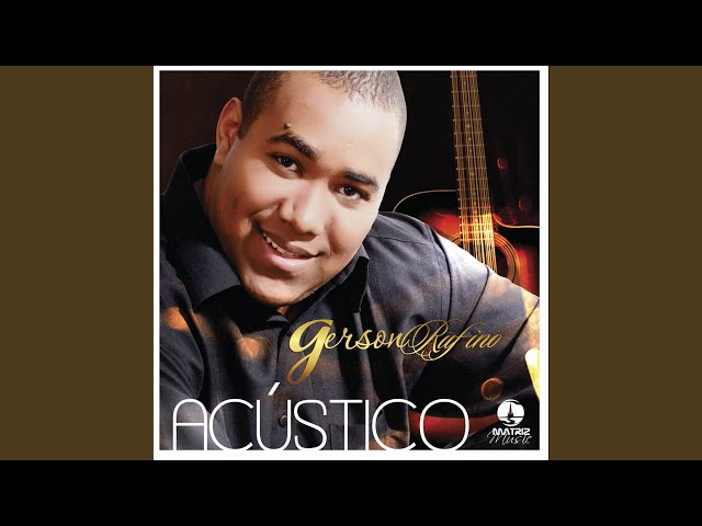 Gerson Rufino - Ele faz acontecer