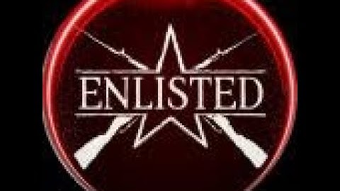 ENLISTED: Community Montage