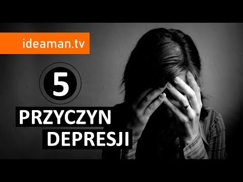 Wideo: Przyczyny Depresji I Sposoby Ich Przezwyciężania