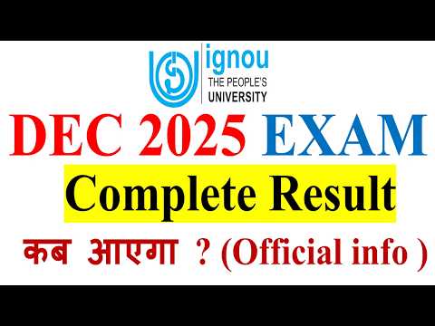 🔥ignou December 2025 Result Complete Update | Result Kab Aayega? | Final Official News