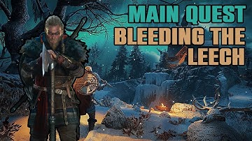 "Bleeding the Leech" Main Quest Playthrough - Assassins