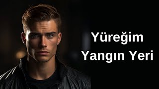 Yüreğim Yangın Yeri (ŞİİR) AŞK Ayrılık Sözleri Duygusal Fon Müziği Yaman Karaca