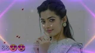 Thadi kannullona nuvve yedha gaayam lona nuvve watsapp status song (Rashmika)