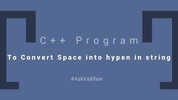C++ Program to convert space into Hyphen in a string in Turbo C by Vaibhav Sharma