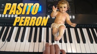 PASITO PERRON - PIANO TUTORIAL - NOTAS MUSICALES COMO TOCAR chords