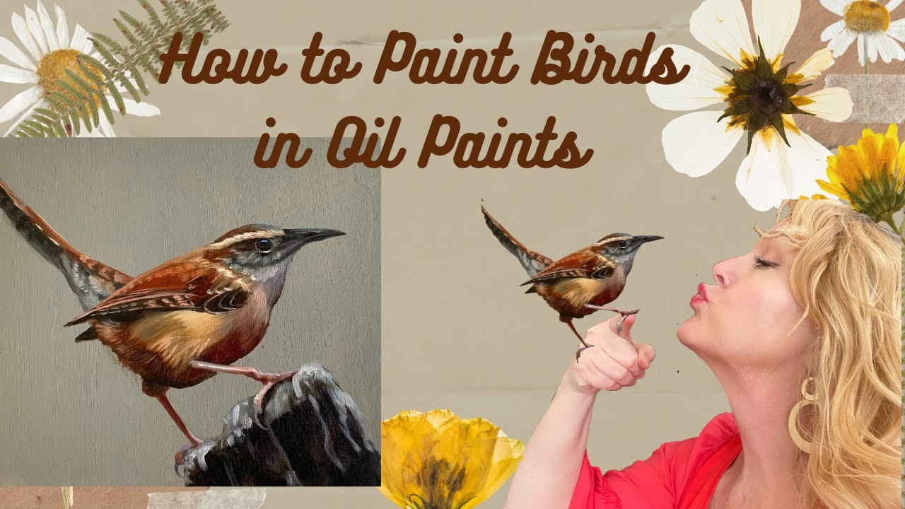 How to Paint Realistic Bird in Oil Paints with Suzanne Barrett Justis ...