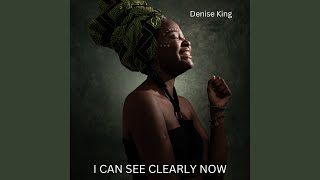 Video thumbnail of "Denise King - I Can See Clearly Now (feat. Massimo Faraò Trio)"