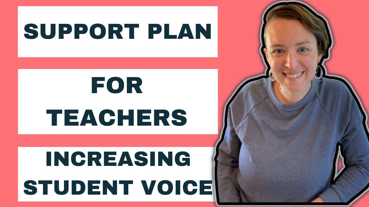 Year-Long Support Plan for Your Teachers Increasing Student Voice - YouTube