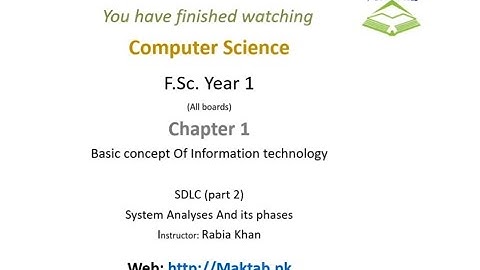 FSc Computer Science Book 1, CH 1, LEC 19 : SDLC Part - 2 (System Analysis)