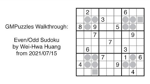 GMPuzzles - 2021/07/15 - Even/Odd Sudoku by Wei-Hwa Huang