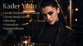 Kader Yıldız - Sevda Bakışlı Yarim