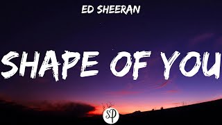 Ed Sheeran - Shape Of You (lyrics)