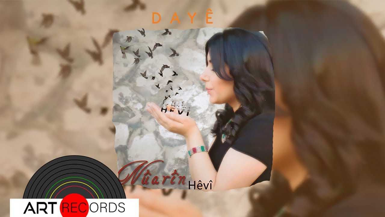 Watch Nuarîn - Dayê (Official Audio © Art Records) on YouTube Watch Nuarîn - Dayê (Official Audio © Art Records) on YouTube