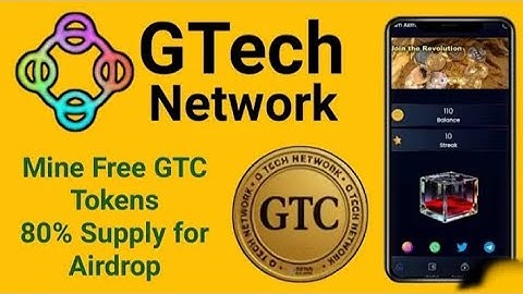Gtech Network Airdrop Mining App | Gtc Coin New Update Withdraw | Gtc Claim Airdrop Crypto 2025