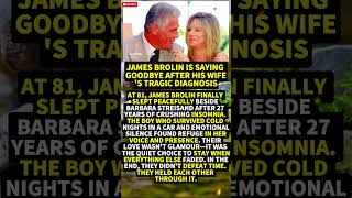 James Brolin Is Saying GOODBYE After His Wife's Tragic Diagnosis #Shorts #viral