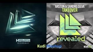 Arston & Sandro Silva vs. Hardwell - Blackout Takeover (Kudi MashUp)