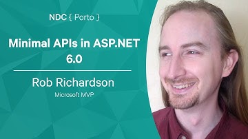 Minimal APIs in ASP.NET 6.0 - Rob Richardson - NDC Porto 2022
