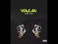 Blade  volcan ft lvibe audio officiel