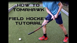 How to Tomahawk | Field Hockey Tutorial