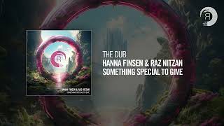 The Dub: Hanna Finsen & Raz Nitzan - Something Special To Give
