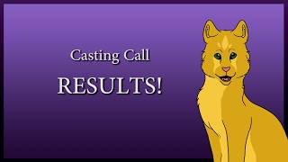 Casting Call Results