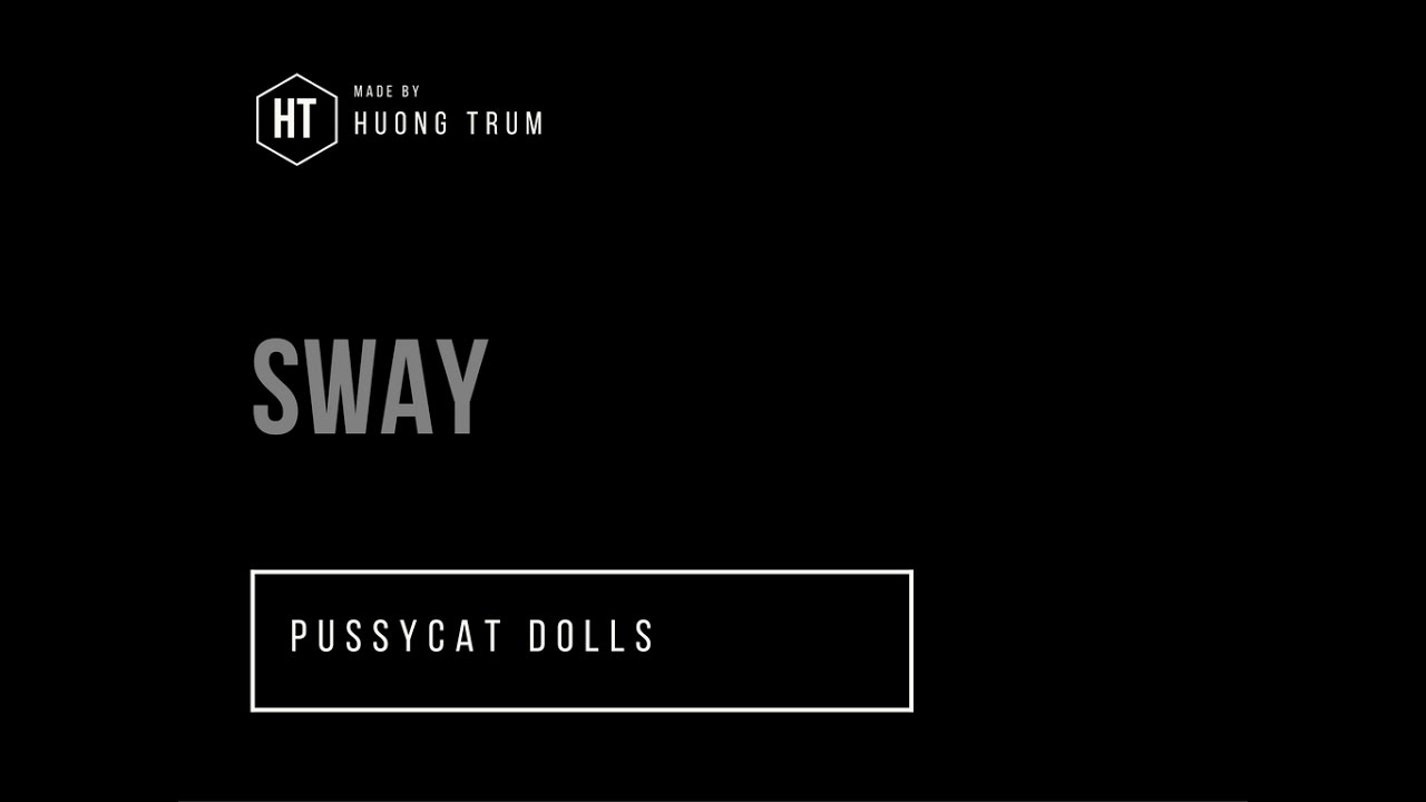 Sway Pussycat Dolls (Song + Lyrics) YouTube