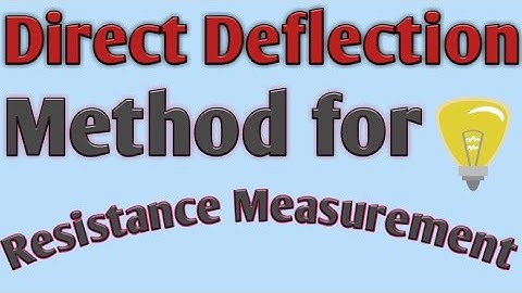 Direct deflection method for resistance measurement in hindi