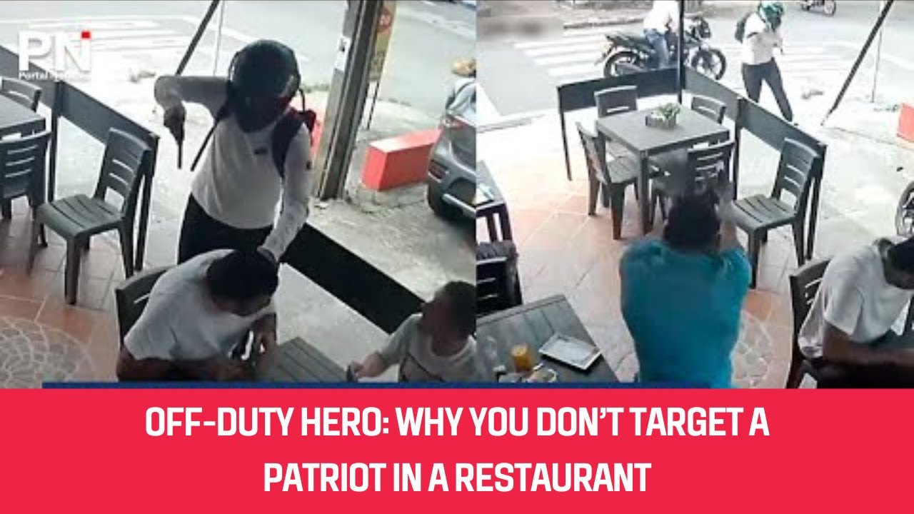 OFF DUTY HERO Why You Don’t Target a Patriot in a Restaurant