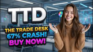 The Trade Desk 67% Crash! Buy Now! TTD Stock Analysis