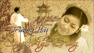 Cây Ngô Đồng - Trường Hải - Thành Công