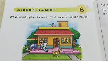 CLASS I A | EVS | CH- 6 A HOUSE IS A MUST ( Part - 1)