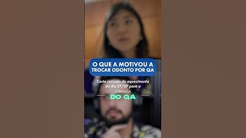 O que a motivou a trocar Odonto por QA| #shorts #qa #testesdesoftware