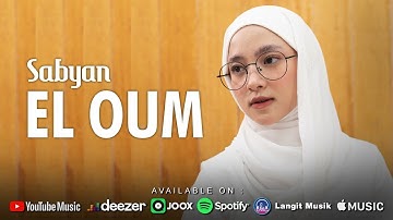 EL OUM ( إل أم ) - SABYAN