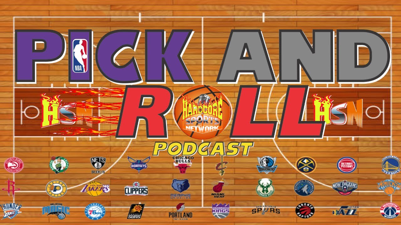 Pick & Roll Podcast Ep. 157