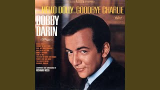 Video voorbeeld van "Bobby Darin - Goodbye, Charlie (2001 Remaster)"