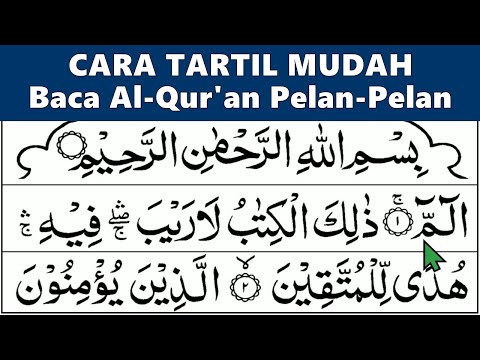 BELAJAR MENGAJI QURAN SURAH AL BAQARAH JUZ 1 Lengkap Pelan-Pelan