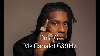 Polo G - Ms Capalot 639Hz