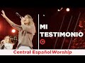 Mi Testimonio En Vivo Central Español Worship mp3