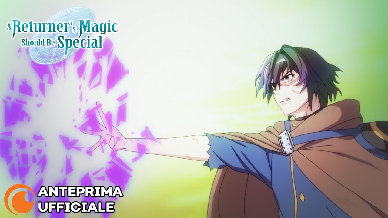 A Returner's Magic Should be Special | Anteprima Ufficiale - YouTube