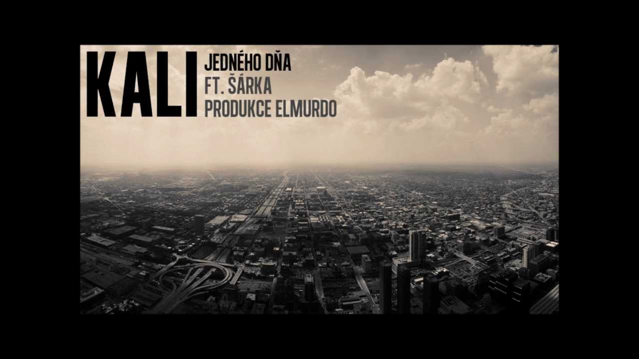 kali jedneho dna mp3 kali jedneho dna mp3
